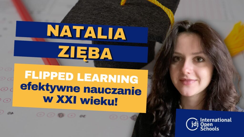 🔄 Odkryj Flipped Learning z JDJ International Open Schools! 📚