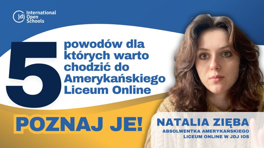 5 powodów, dla których warto Amerykańskie Liceum Online w JDJ IOS ! ðð