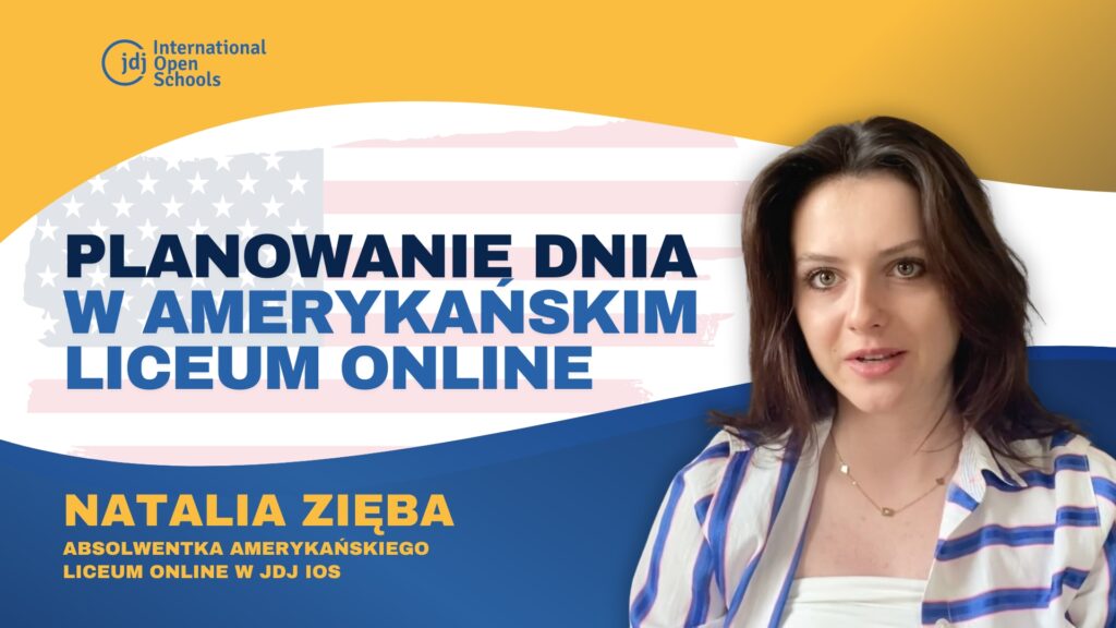 Jak planować naukę online w elastycznym amerykańskim High School w JDJ (i nie tylko)?